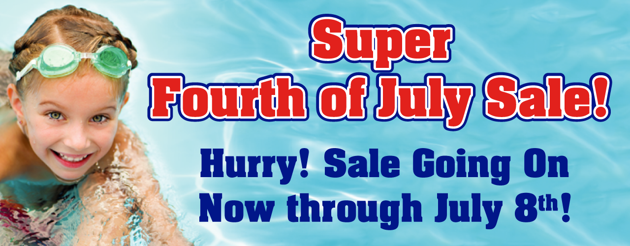 2018 Super Fourth of July Sale