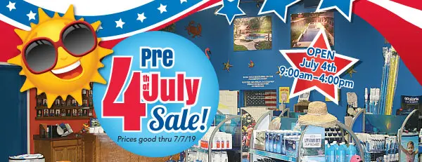 Pre 4th of July Sale! Open July 4th 9:00am-4:00pm
