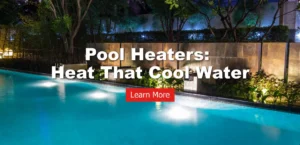 Heat that cool water... read more