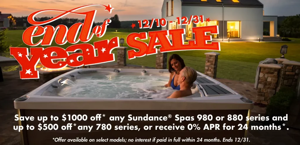 Sundance Spas End of the Year Sale