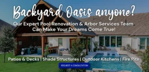 Backyard Oasis Anyone? Pool Renovation and Arbor Services Make your dreams come true